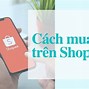 Cách Tạo Đơn Hàng J&Amp;Amp Amp T Trên Shopee Trên Máy Tính