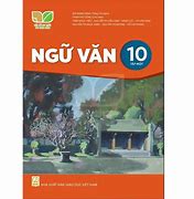 Nghị Luận Văn Học Lớp 10 Kết Nối Tri Thức