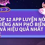 Ứng Dụng Luyện Nói Tiếng Anh Free