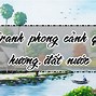 Vẽ Tranh Phong Cảnh Đẹp Quê Hương